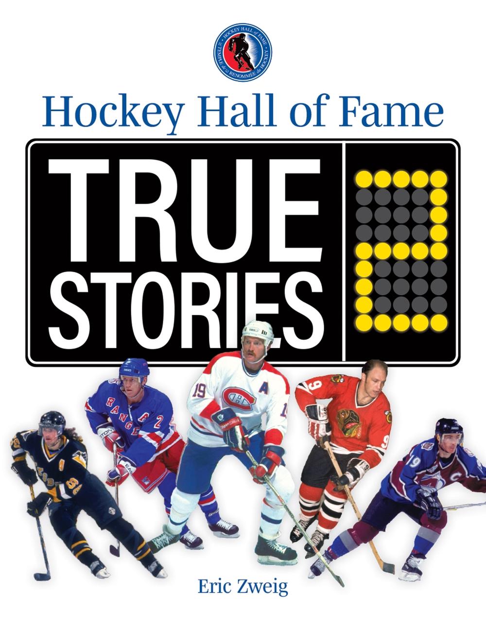 Hockey Hall of Fame True Stories 2, 9780228104971