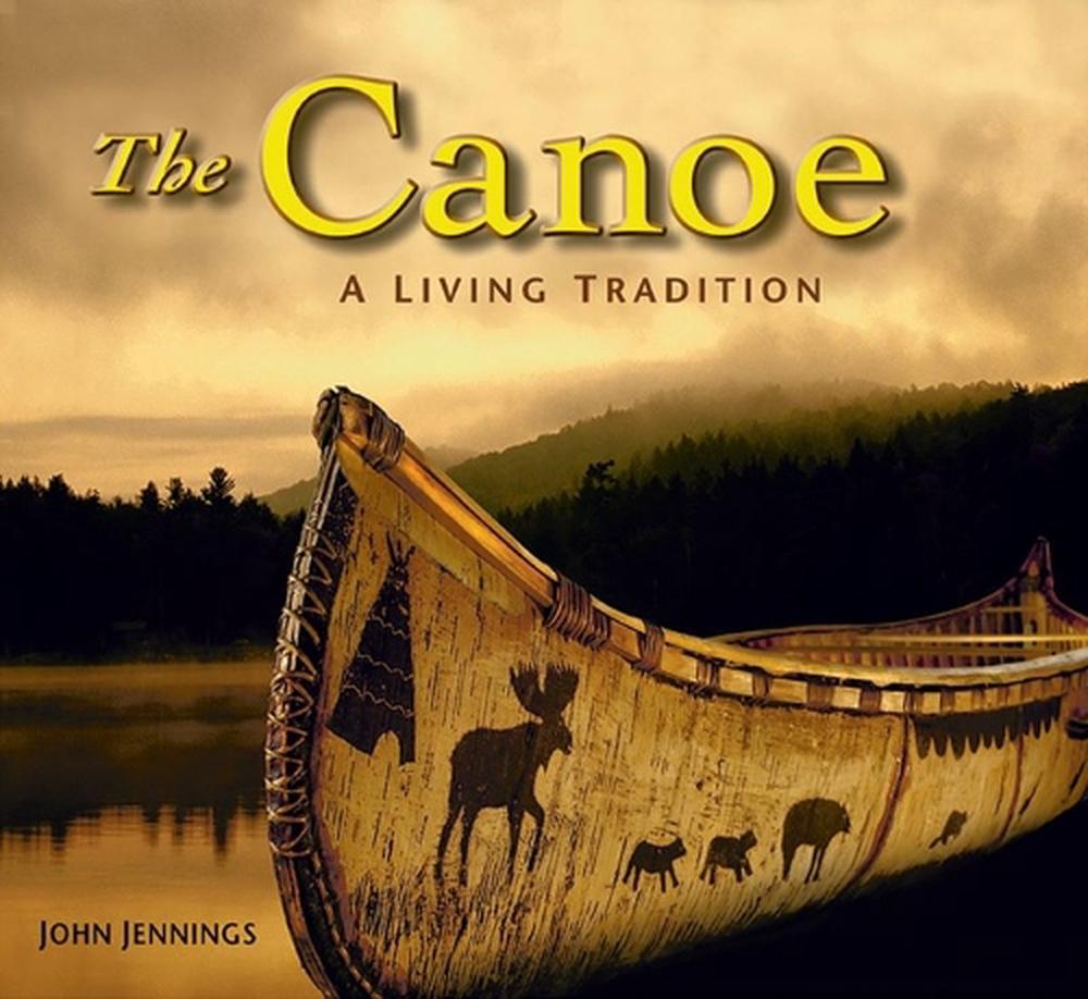 The Canoe, 9780228105510