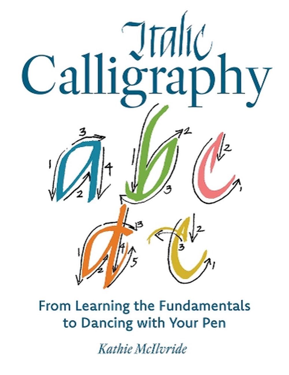 Italic Calligraphy by Kathie McIlvride - ISBN: 9780228105961