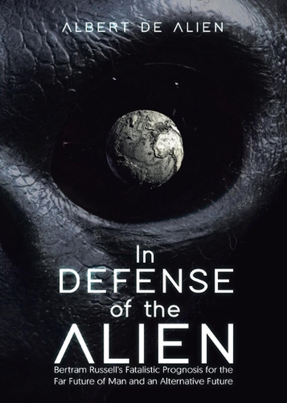 In Defense of the Alien, 9780228881681