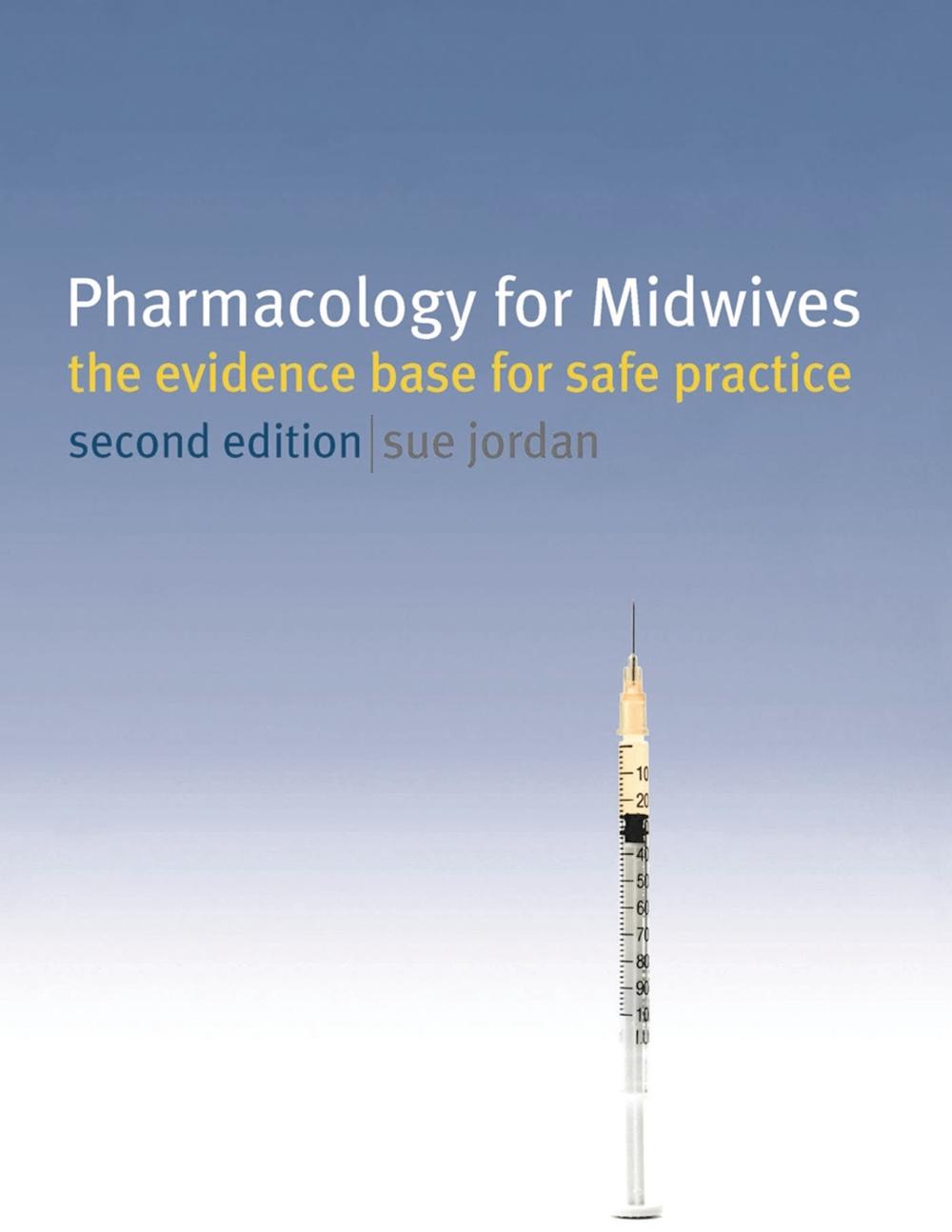 Pharmacology for Midwives, 2nd Edition, 9780230215580