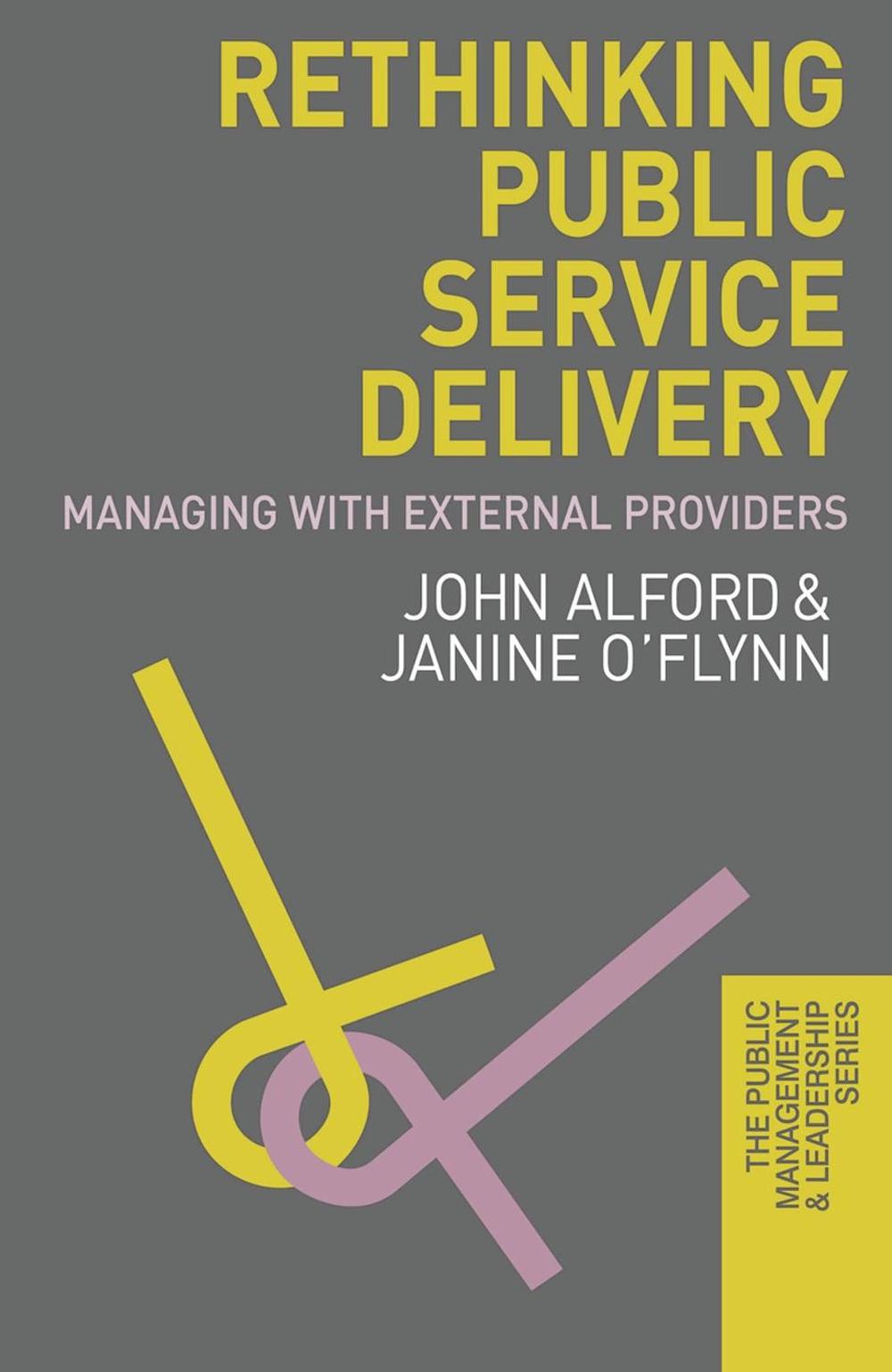 Rethinking Public Service Delivery, 9780230237957