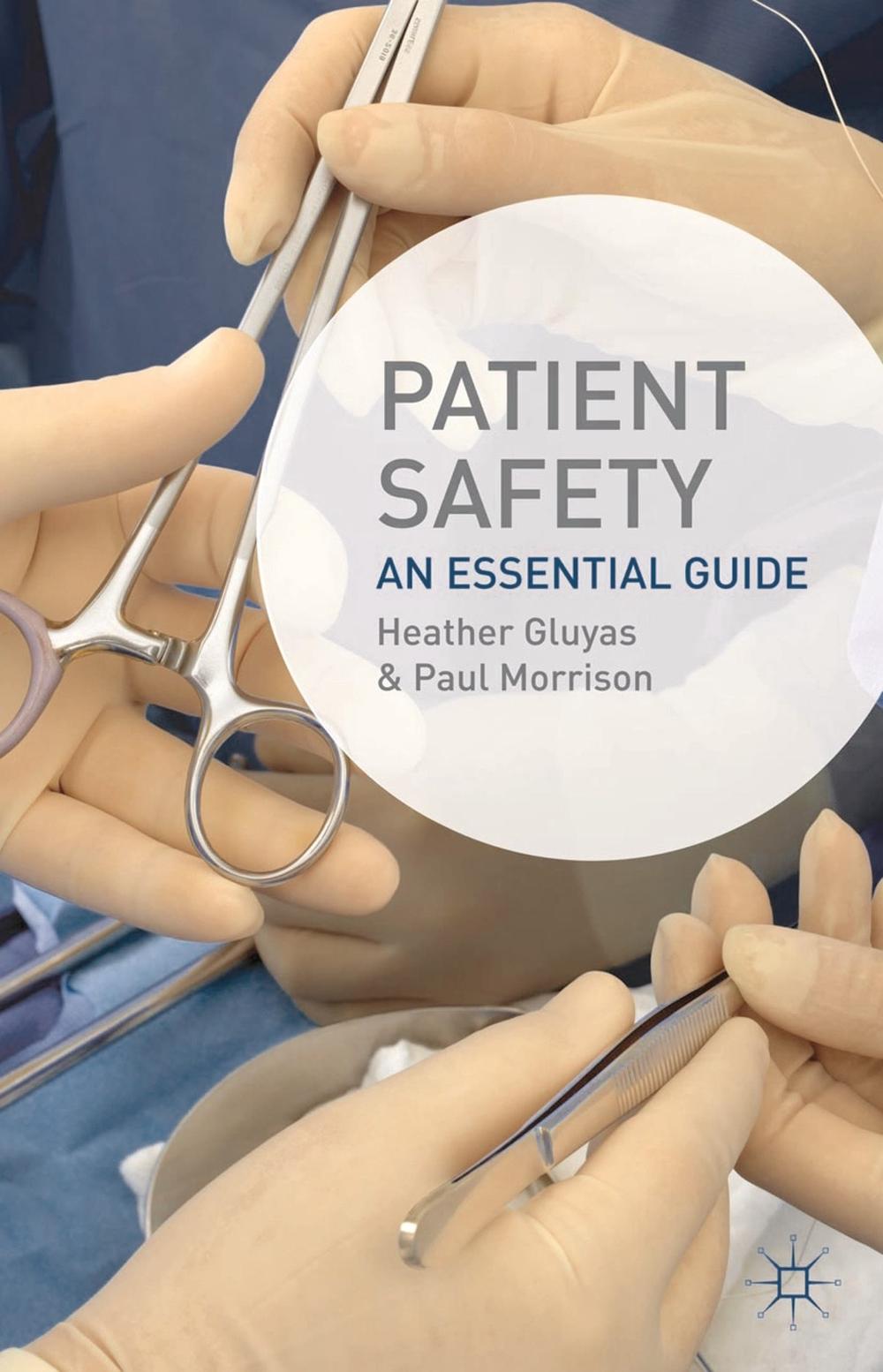 Patient Safety by Heather Gluyas - ISBN: 9780230354968