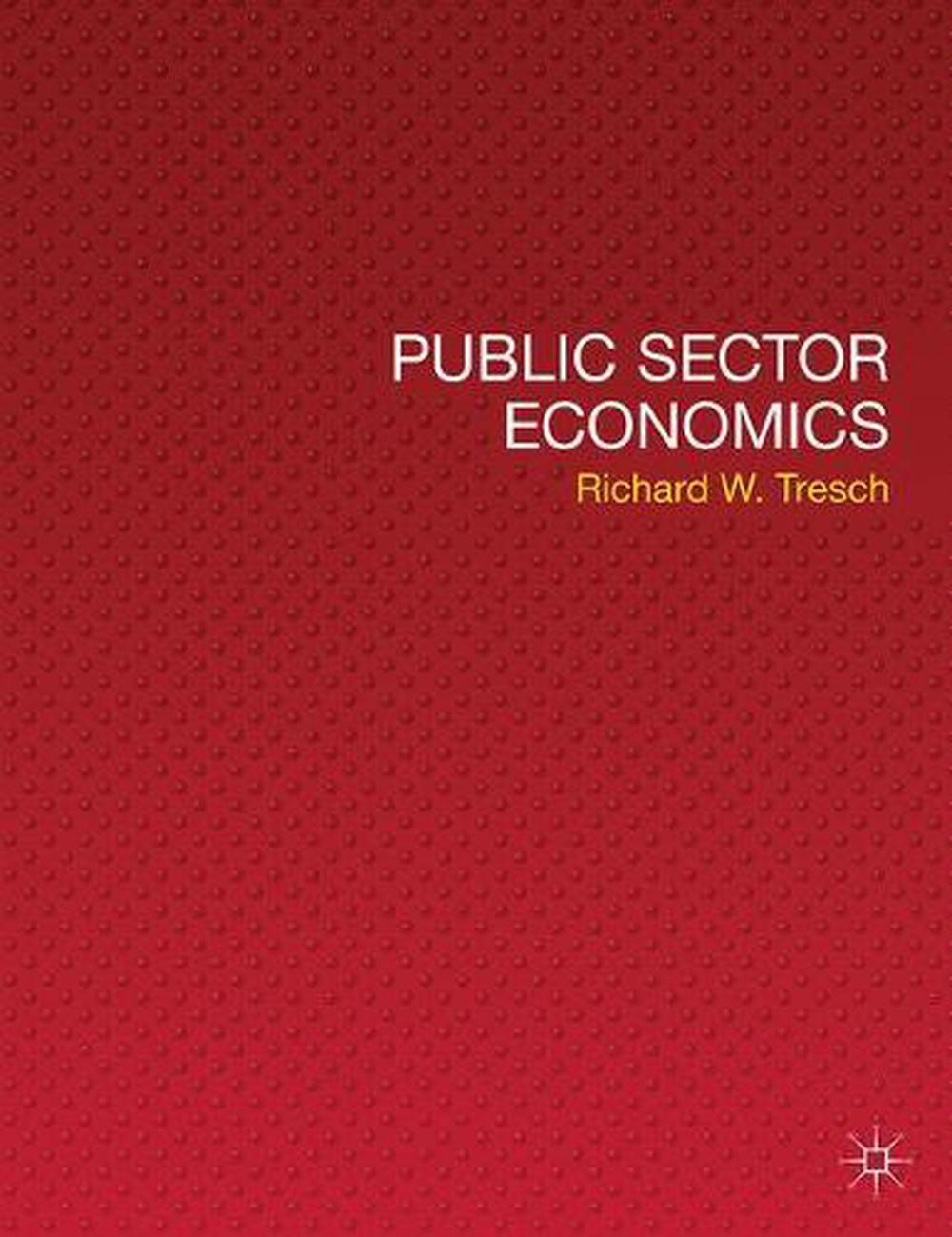 Public Sector Economics, 9780230522237