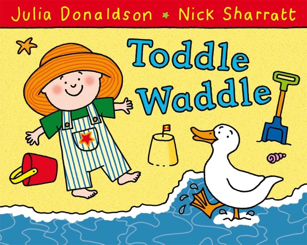 Toddle Waddle by Julia Donaldson - ISBN: 9780230706484