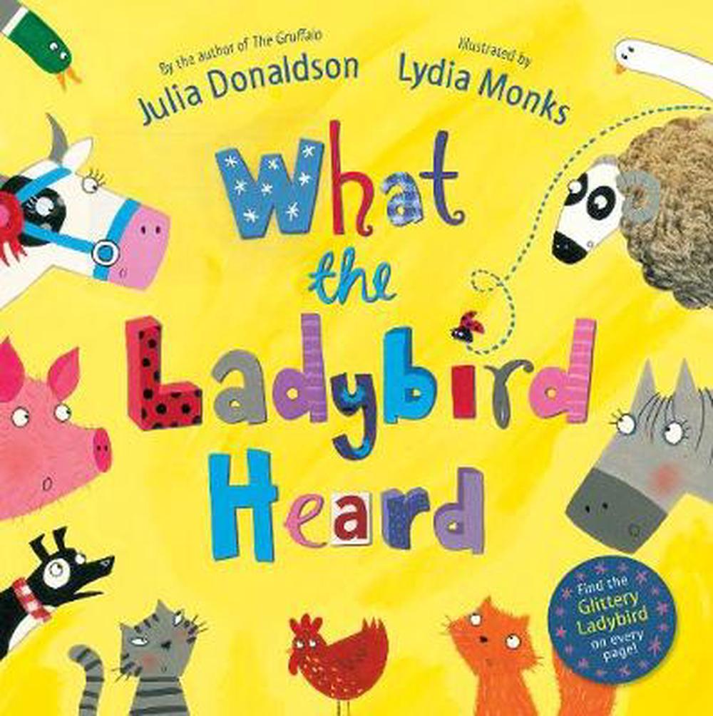 What The Ladybird Heard by Julia Donaldson, Paperback, 9780230706507 ...