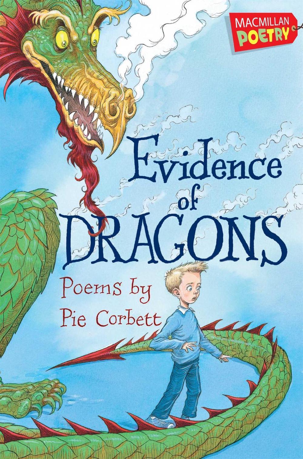 Evidence of Dragons by Pie Corbett - ISBN: 9780230751941