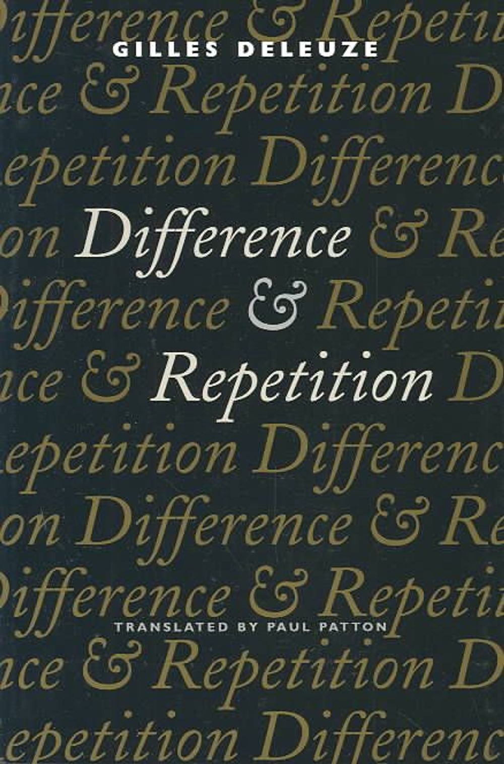 Difference and Repetition by Gilles Deleuze - ISBN: 9780231081597
