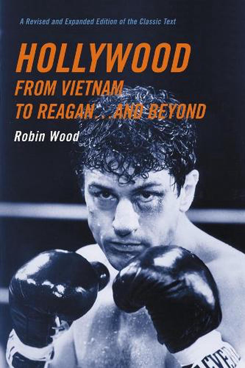 Hollywood from Vietnam to Reagan . . . and Beyond, 9780231129671