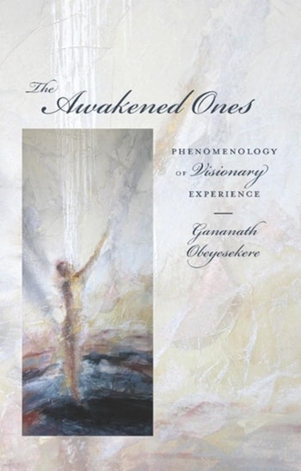 The Awakened Ones, 9780231153638