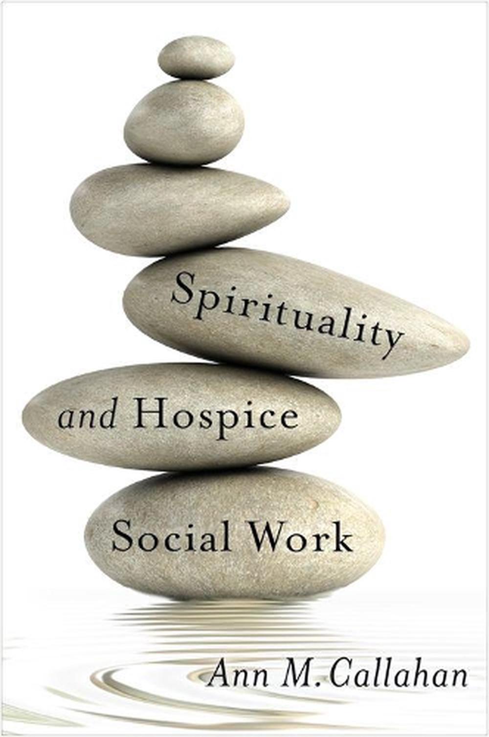 Spirituality and Hospice Social Work, 9780231171731