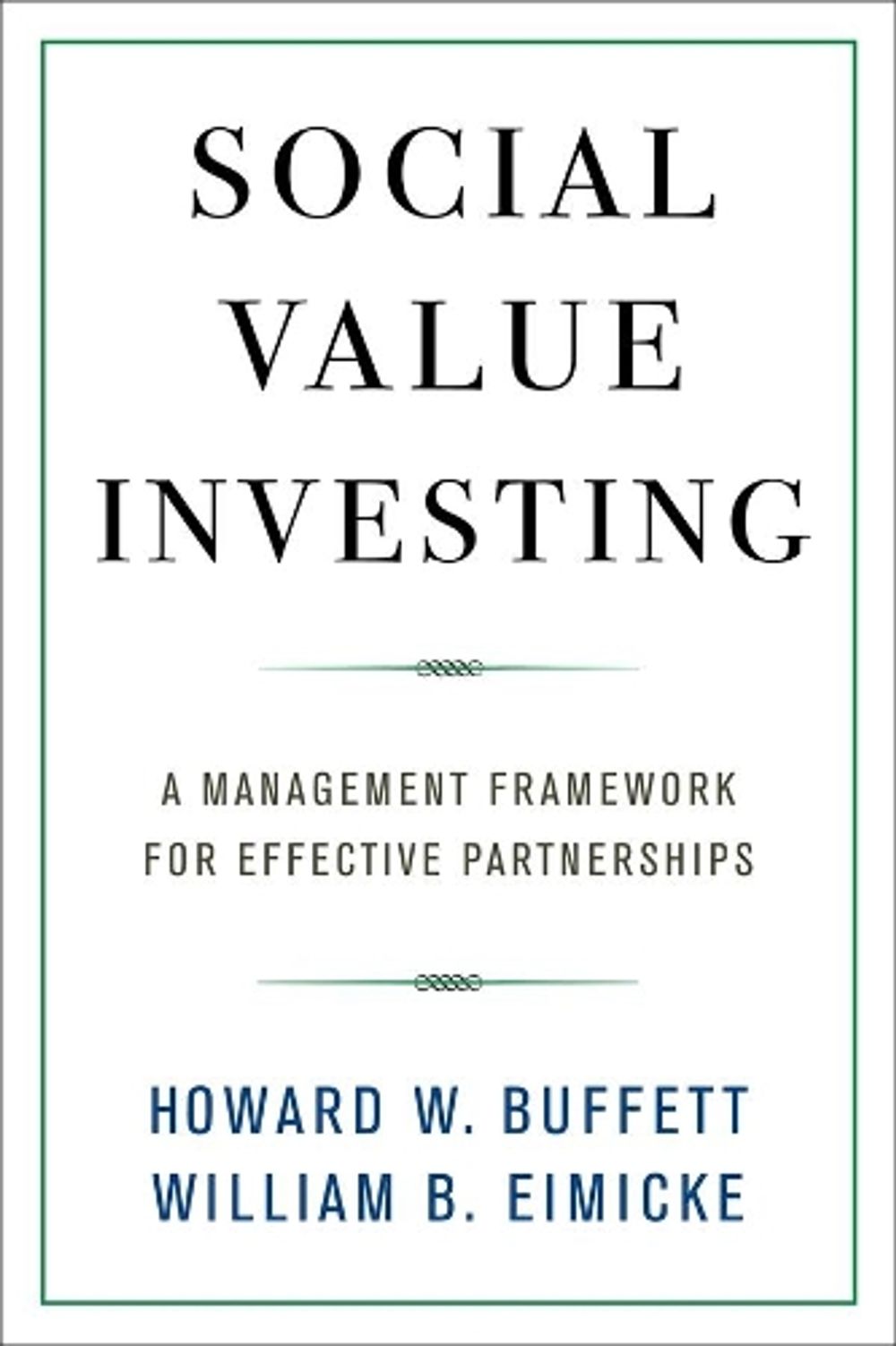Social Value Investing by Howard W. Buffett - ISBN: 9780231182911