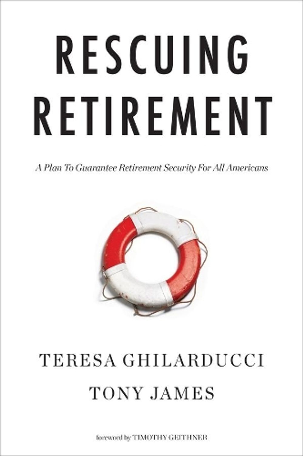 Rescuing Retirement by Teresa Ghilarducci - ISBN: 9780231185653