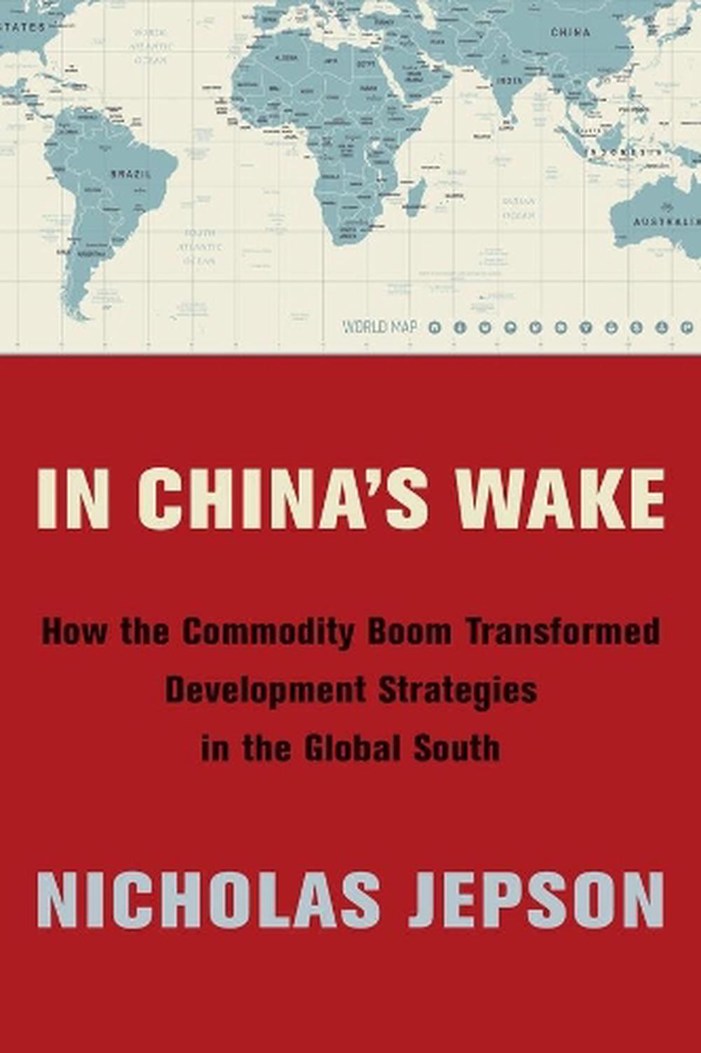 In China's Wake, 9780231187961