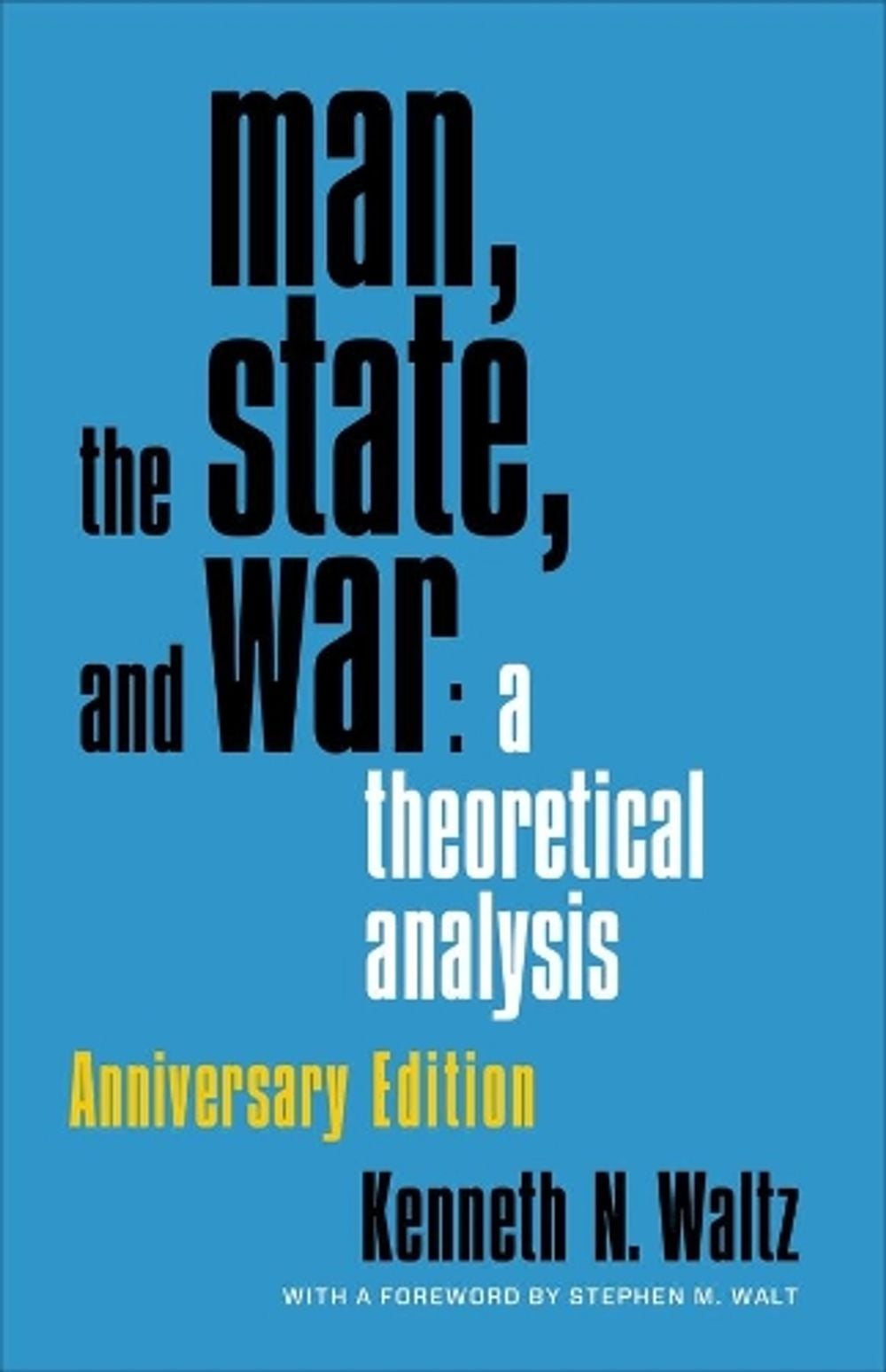 Man, the State, and War by Kenneth Waltz - ISBN: 9780231188050