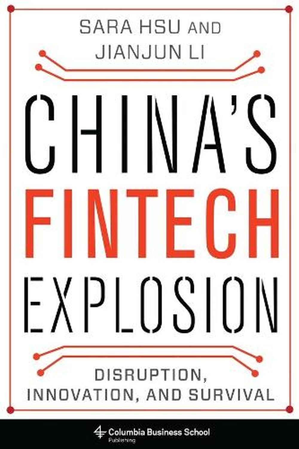 China's Fintech Explosion by Sara Hsu - ISBN: 9780231196567