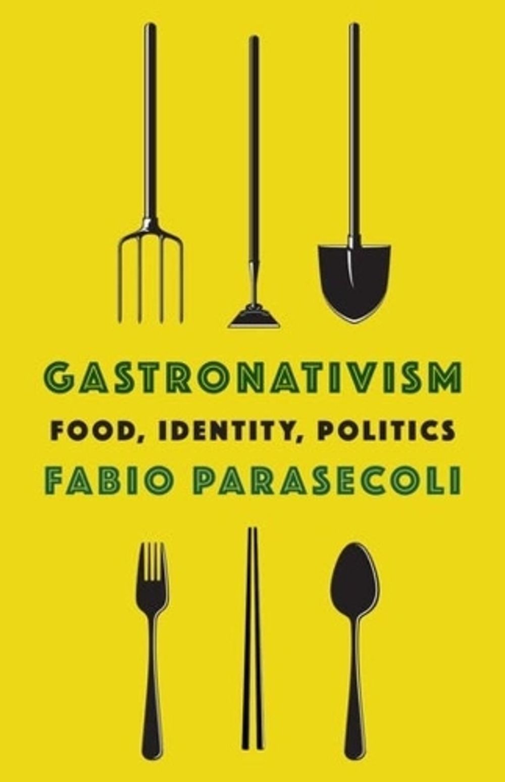 Gastronativism by Fabio Parasecoli - ISBN: 9780231202077