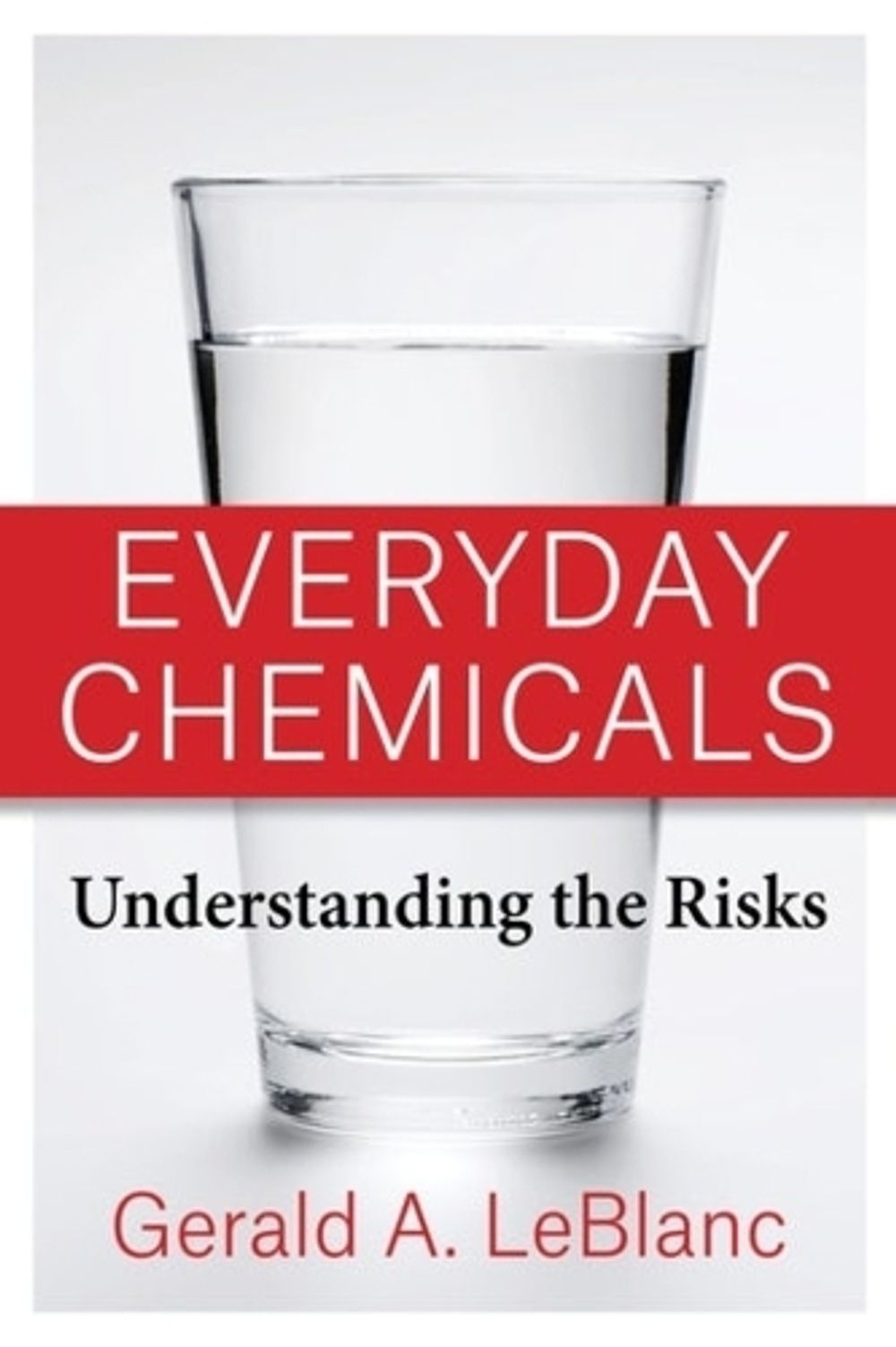 Everyday Chemicals by Gerald A. LeBlanc - ISBN: 9780231205962