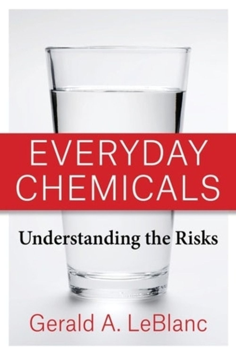 Everyday Chemicals by Gerald A. LeBlanc - ISBN: 9780231205979