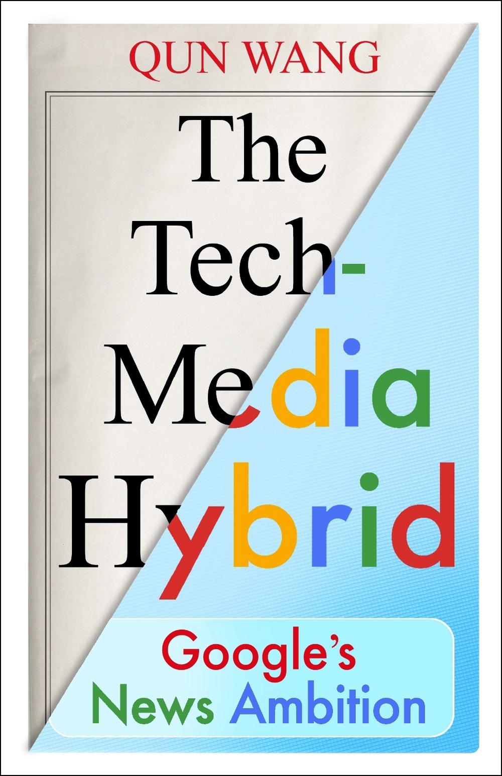 The Tech-Media Hybrid, 9780231207270