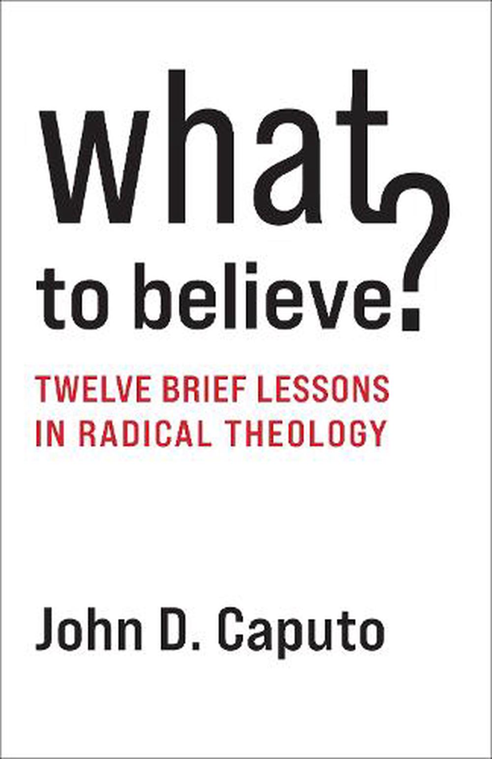 What to Believe?, 9780231210959
