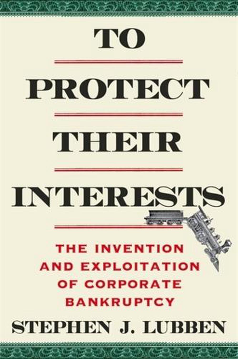 To Protect Their Interests, 9780231213103