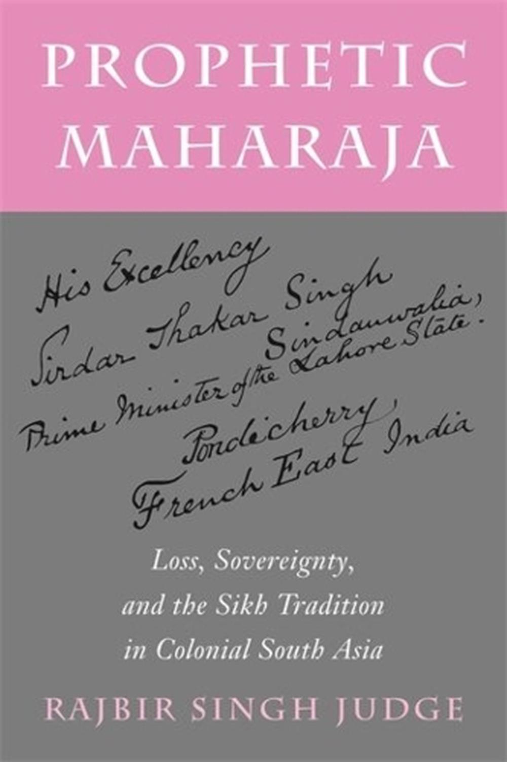 Prophetic Maharaja, 9780231214490