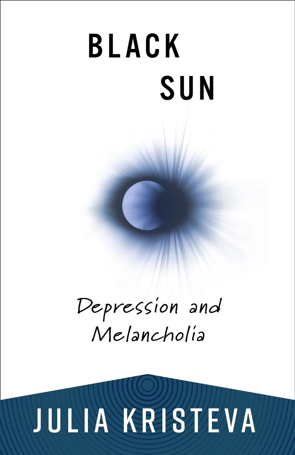 Black Sun by Julia Kristeva - ISBN: 9780231214537