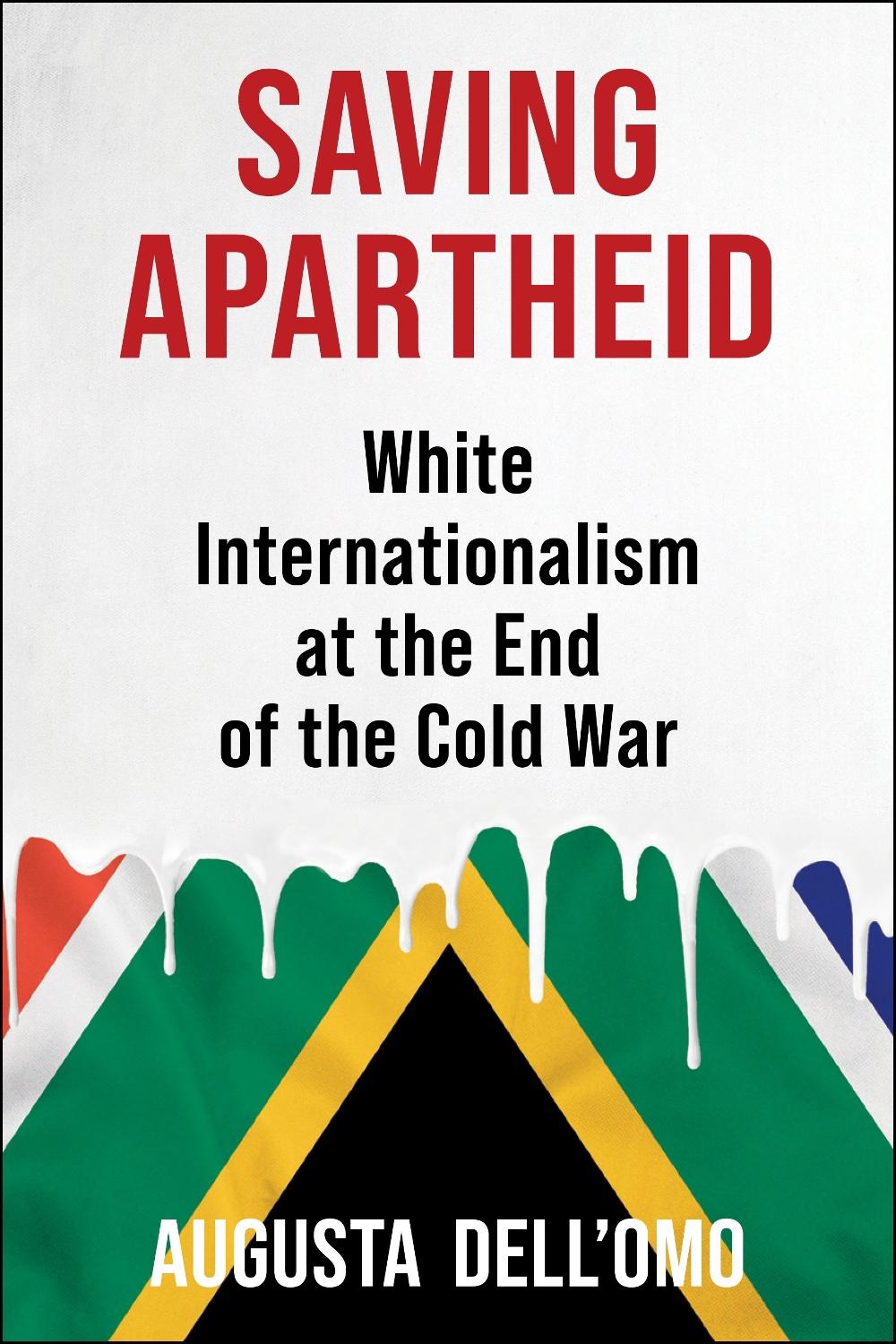 Saving Apartheid, 9780231215886