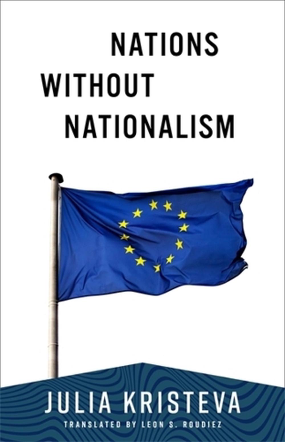Nations Without Nationalism, 9780231220866