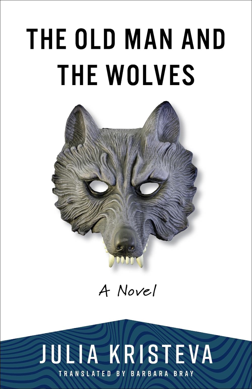 The Old Man and the Wolves, 9780231220873