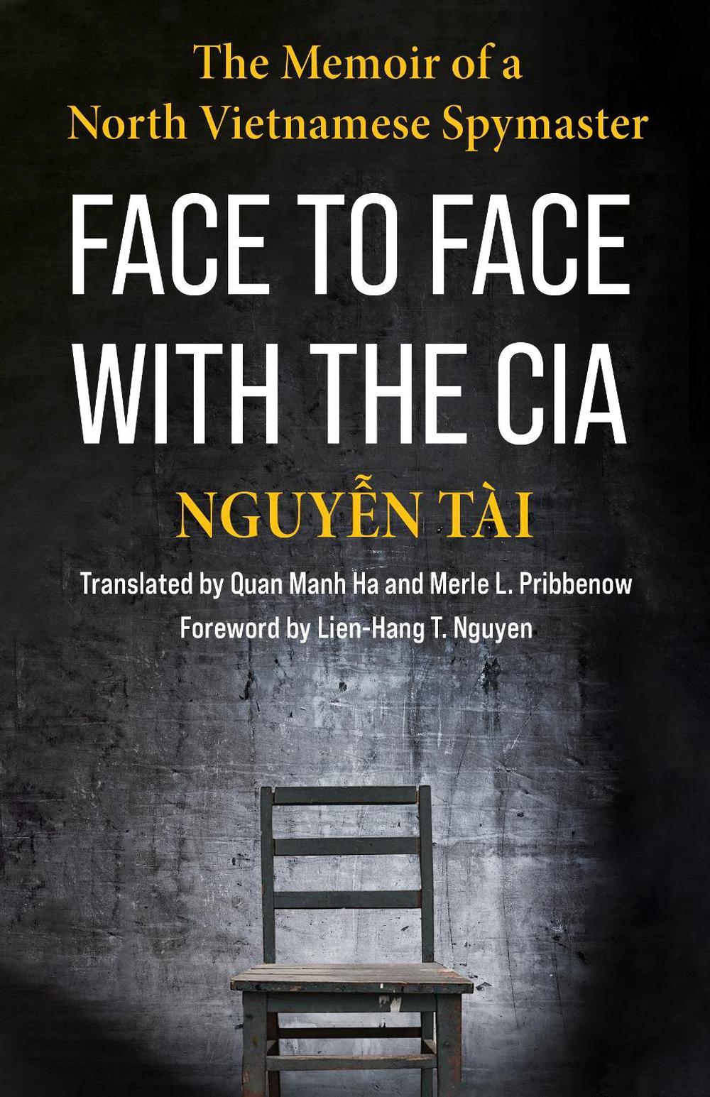 Face to Face with the CIA by Quan Manh Ha - ISBN: 9780231221528