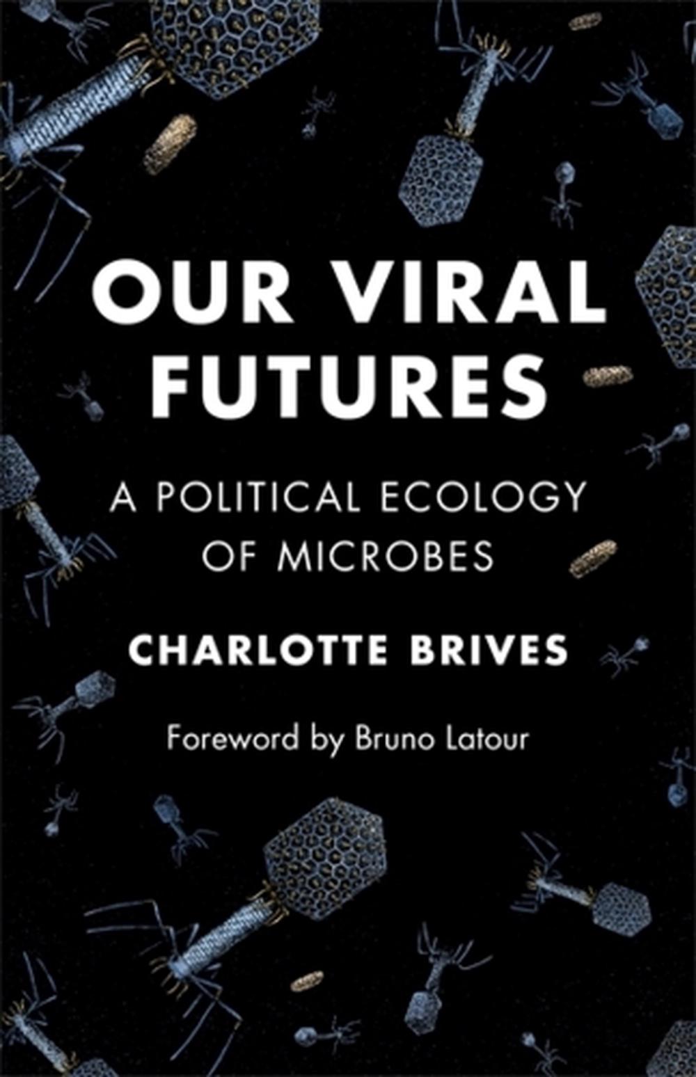 Our Viral Futures, 9780231221986