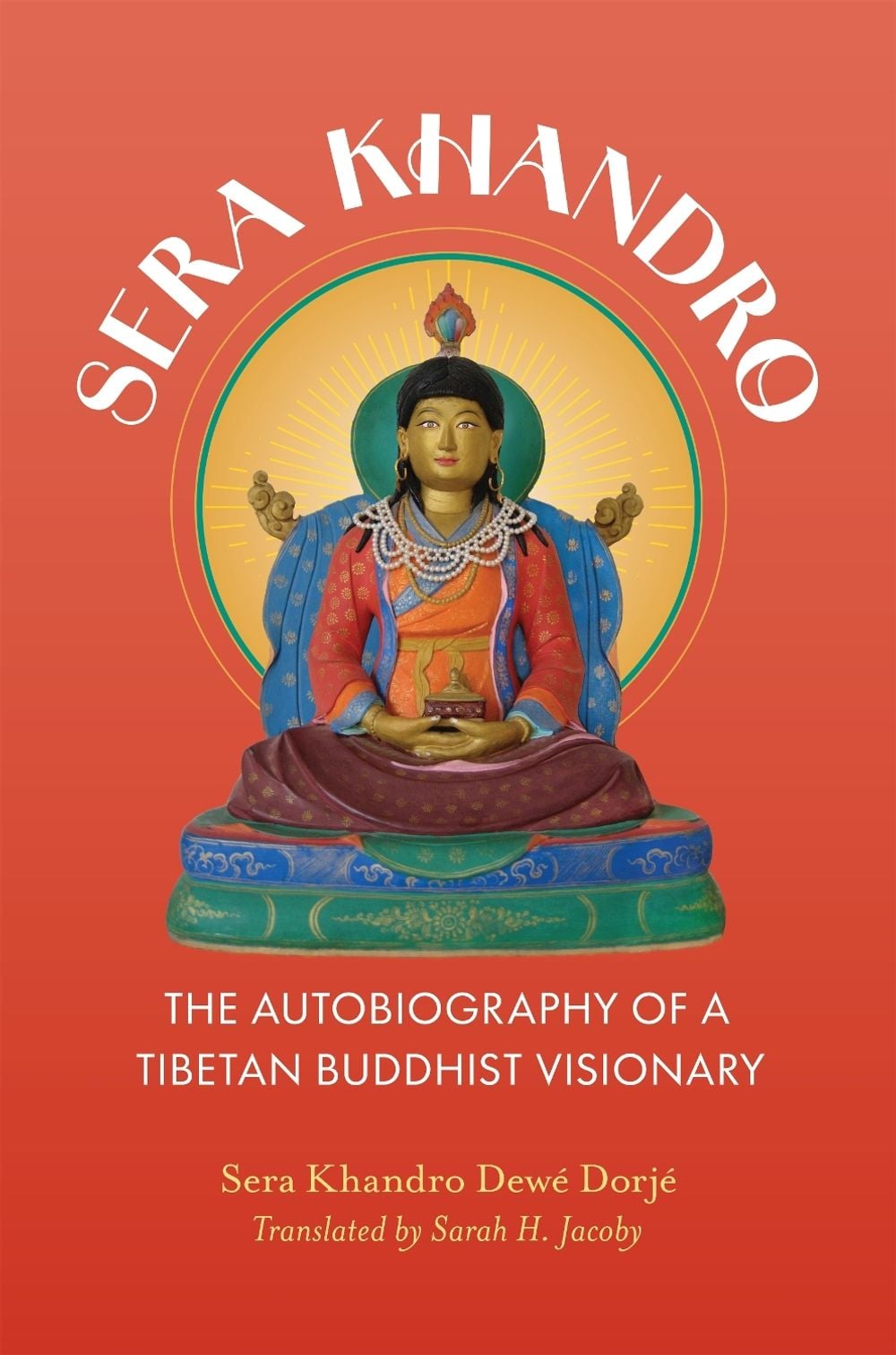 Sera Khandro by Sera Khandro - ISBN: 9780231224123