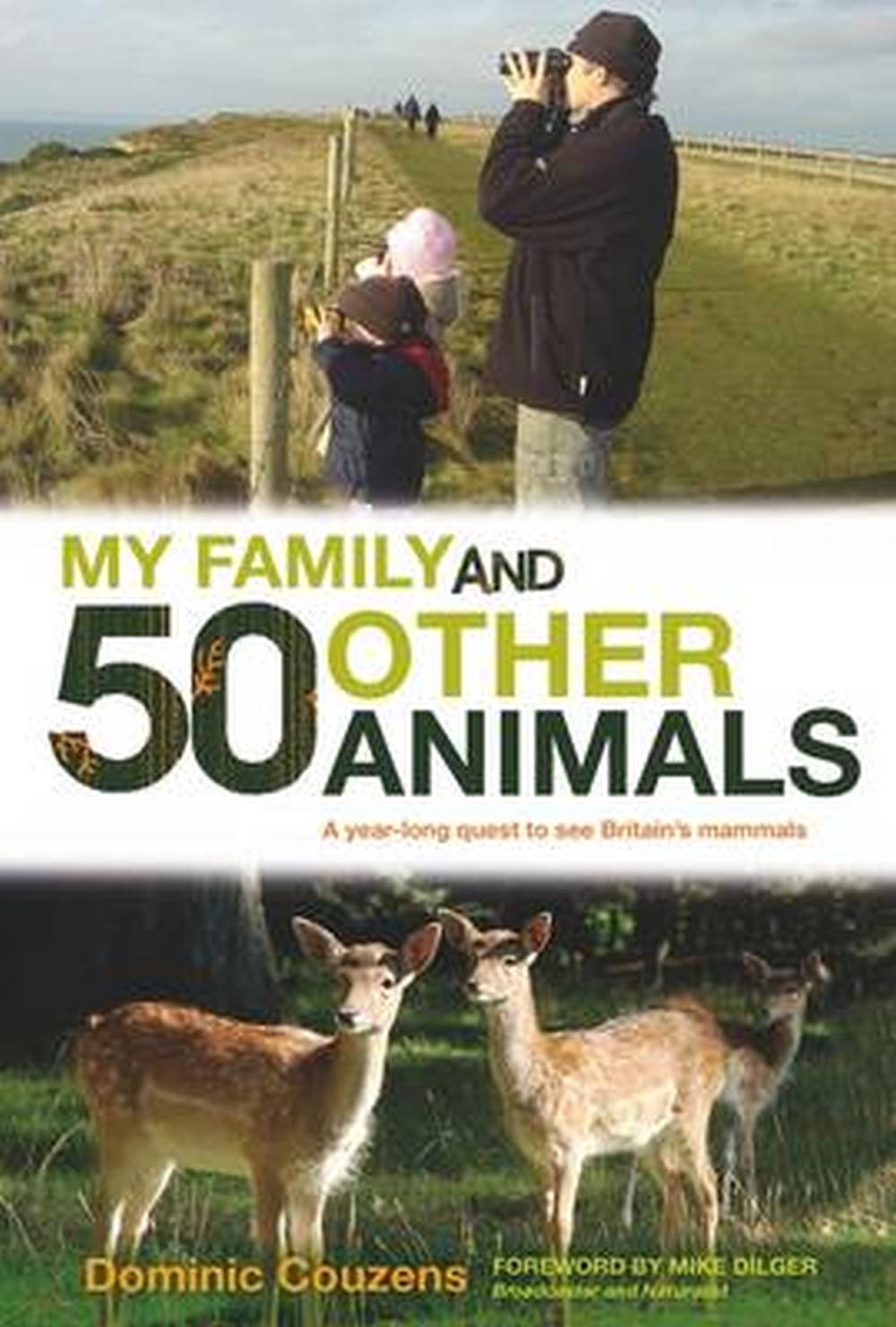 My Family and 50 Other Animals by Dominic Couzens - ISBN: 9780233002781