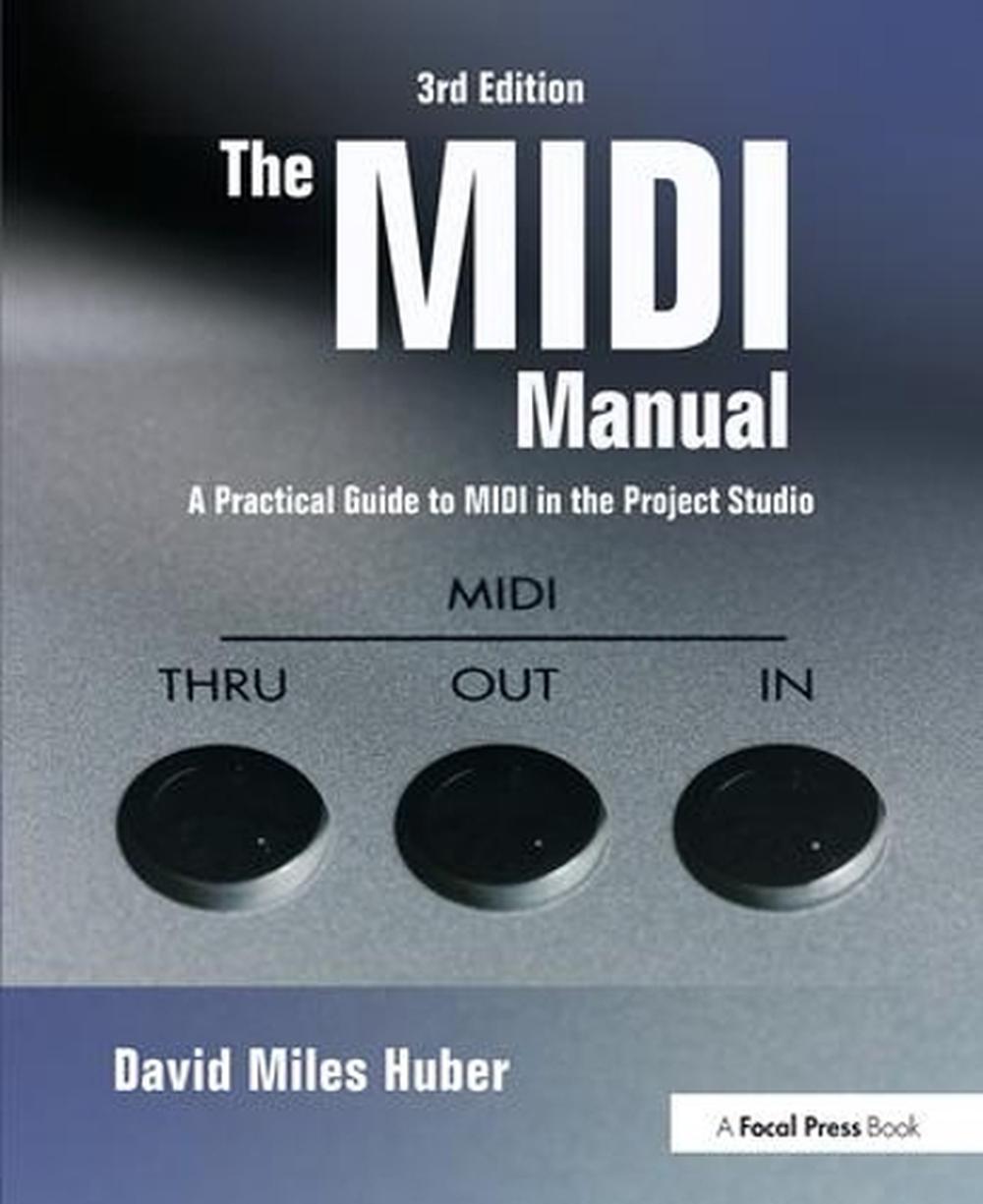 The MIDI Manual, 3rd Edition, 9780240807980