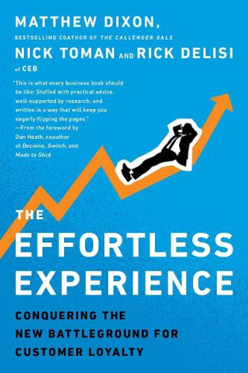 The Effortless Experience by Matthew Dixon - ISBN: 9780241003305