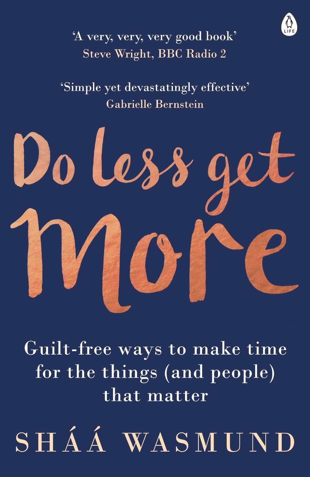 Do Less, Get More by Sháá Wasmund - ISBN: 9780241003695