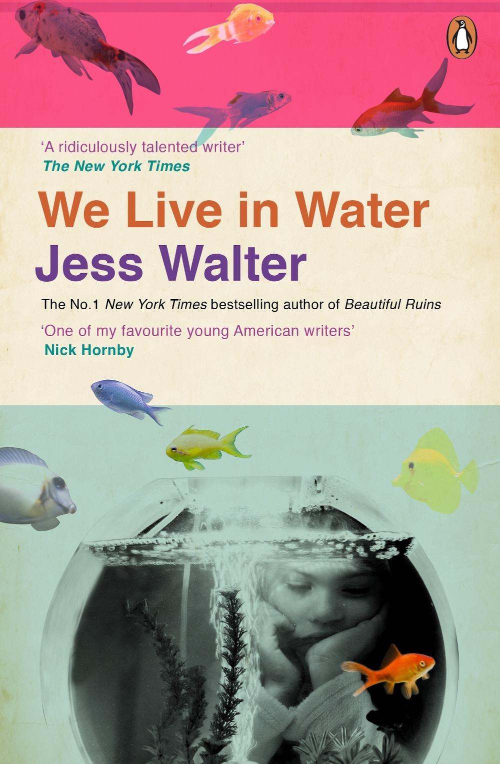 We Live in Water by Jess Walter - ISBN: 9780241003855