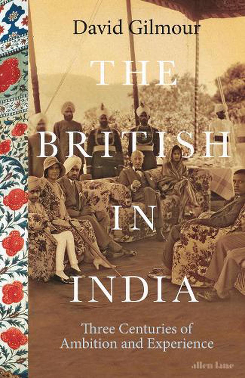 The British In India By David Gilmour Hardcover 9780241004524 Buy