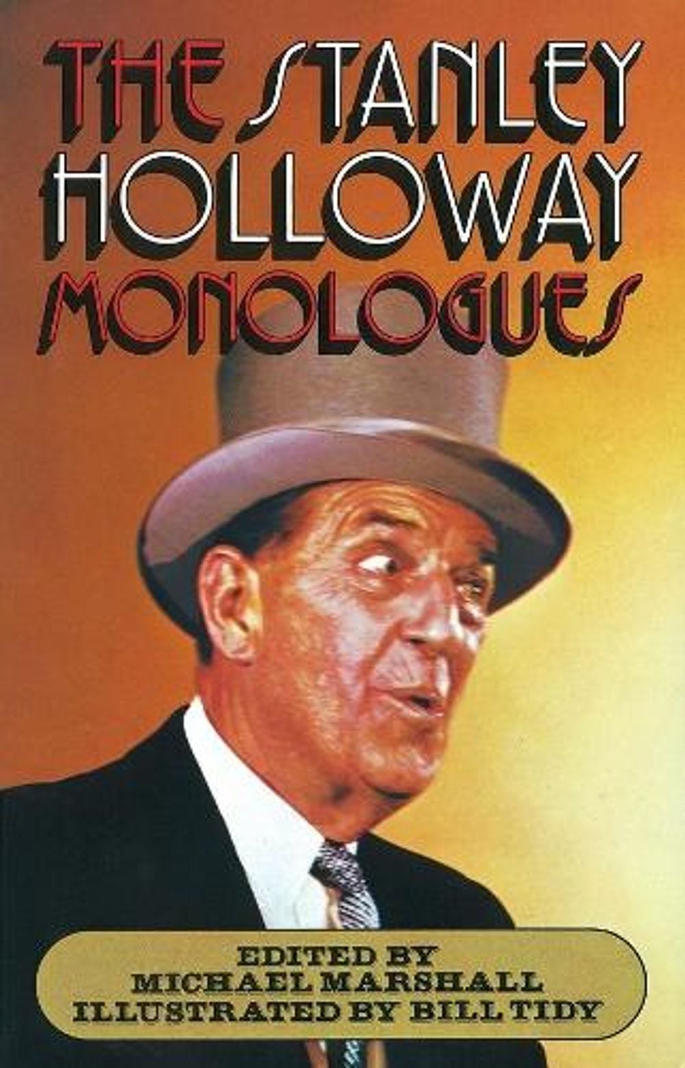 The Stanley Holloway Monologues by Michael Marshall - ISBN: 9780241103067