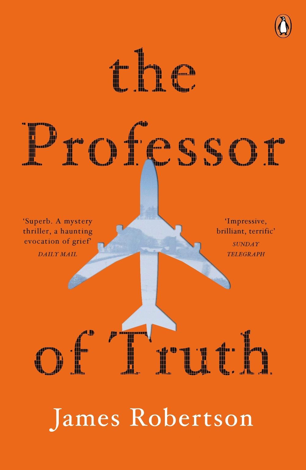 The Professor of Truth by James Robertson - ISBN: 9780241145340