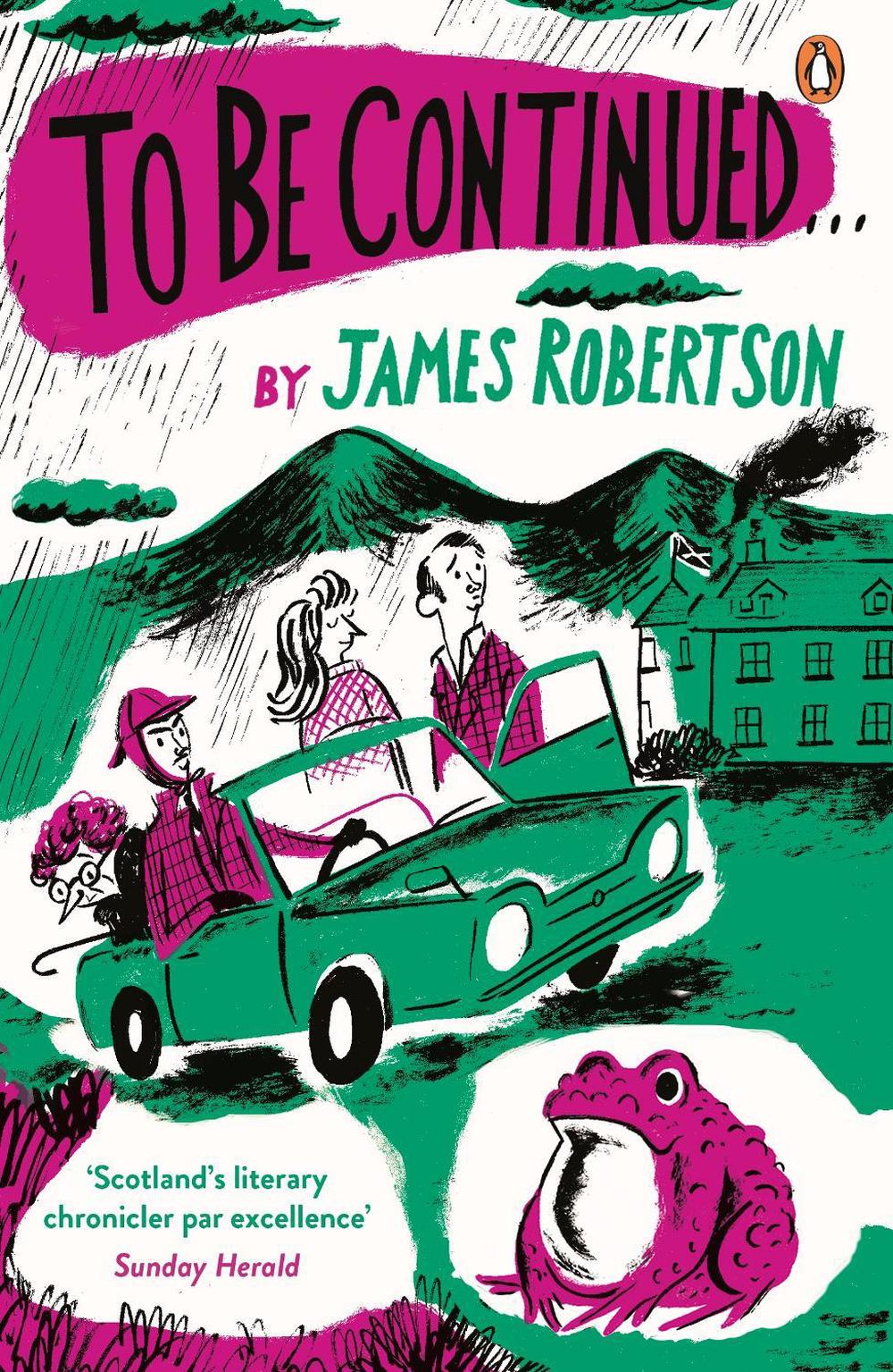 To Be Continued by James Robertson - ISBN: 9780241146859