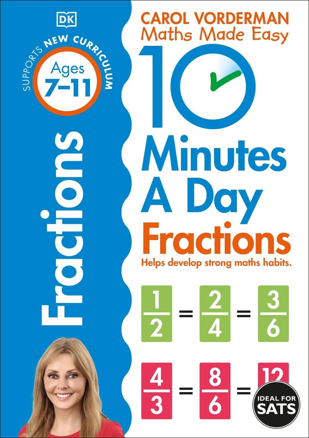 10 Minutes A Day Fractions, Ages 7-11 (Key Stage 2) by Carol Vorderman - ISBN: 9780241182321