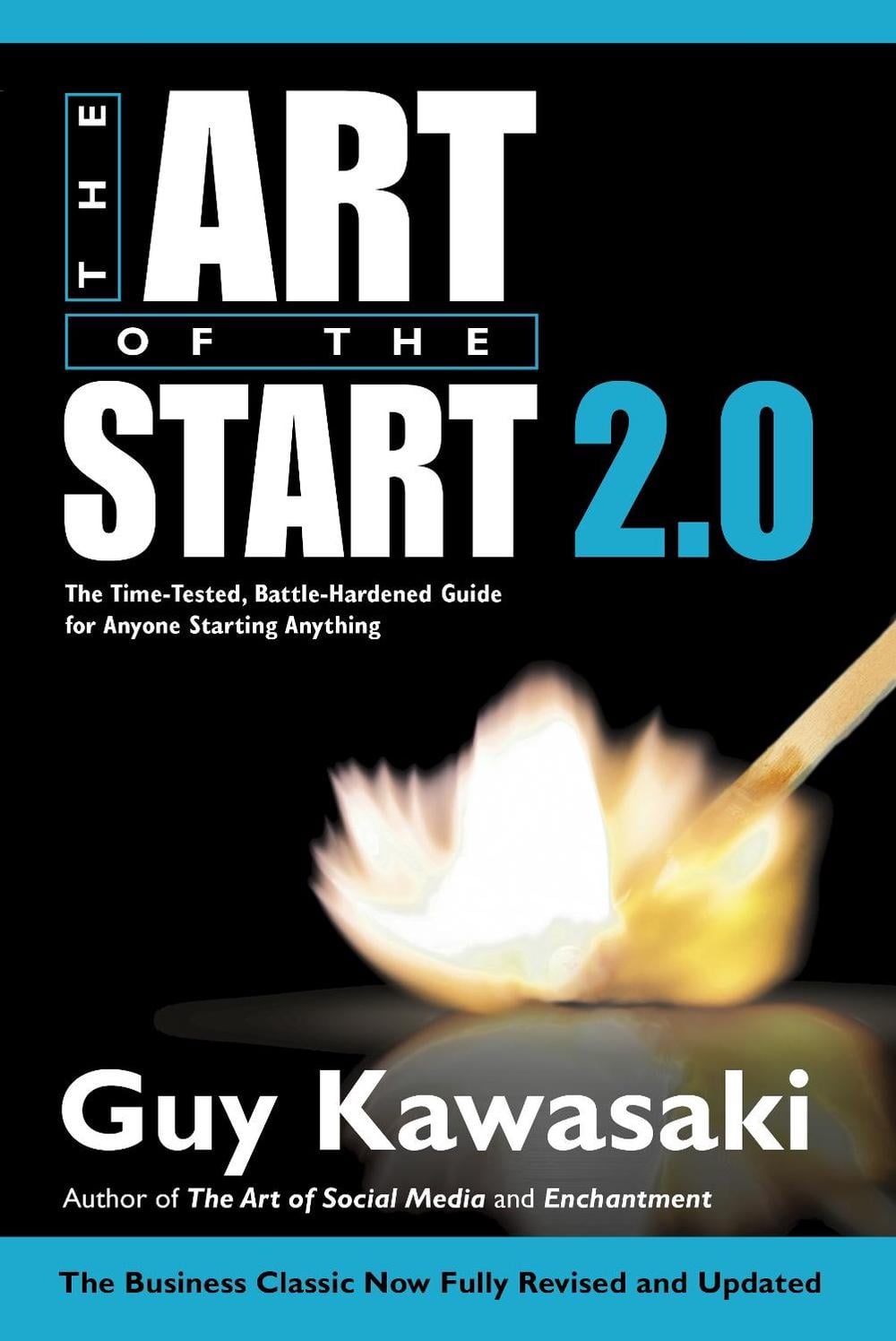 The Art of the Start 2.0 by Guy Kawasaki - ISBN: 9780241187265