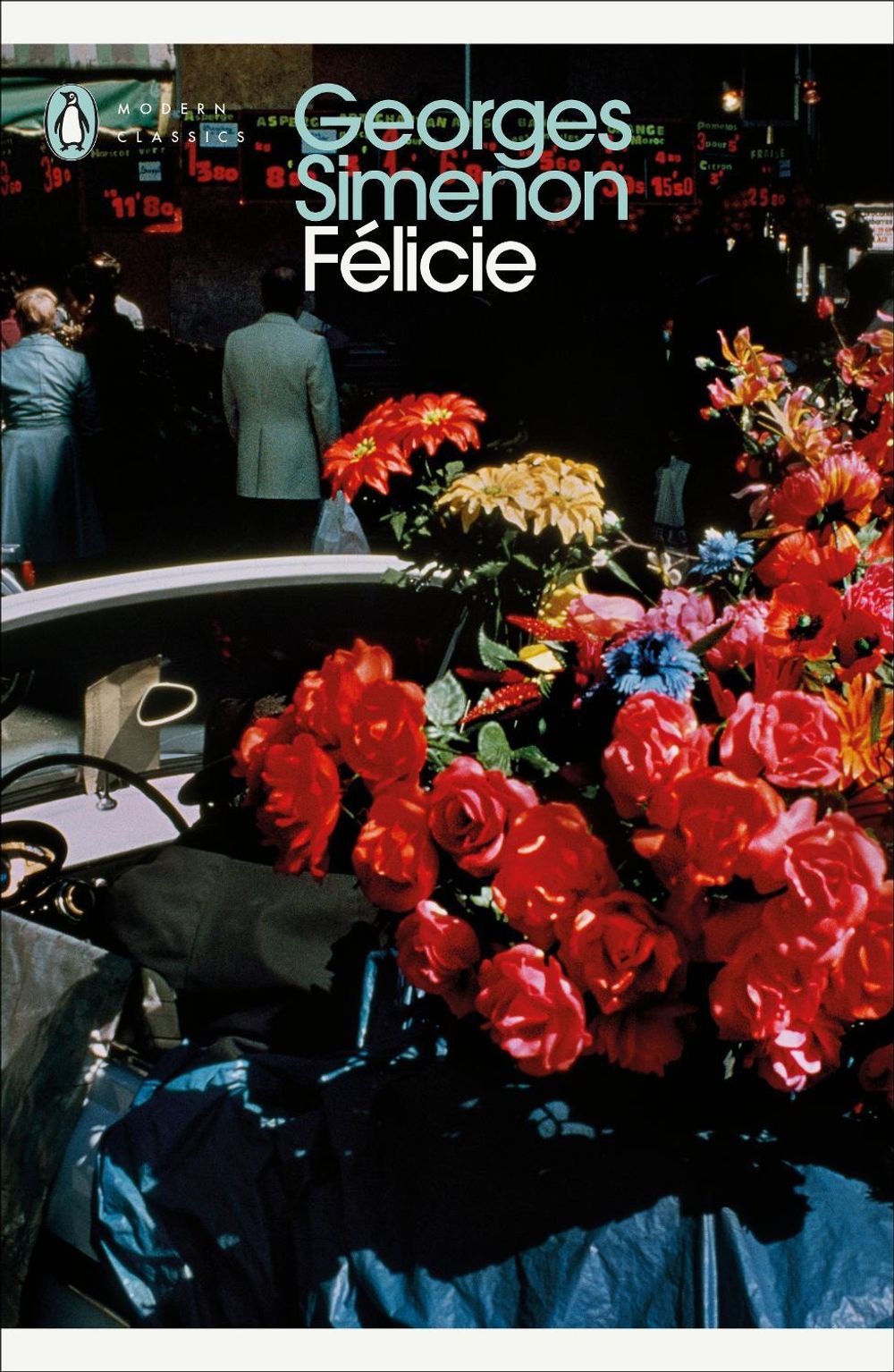 Félicie by Georges Simenon - ISBN: 9780241188668