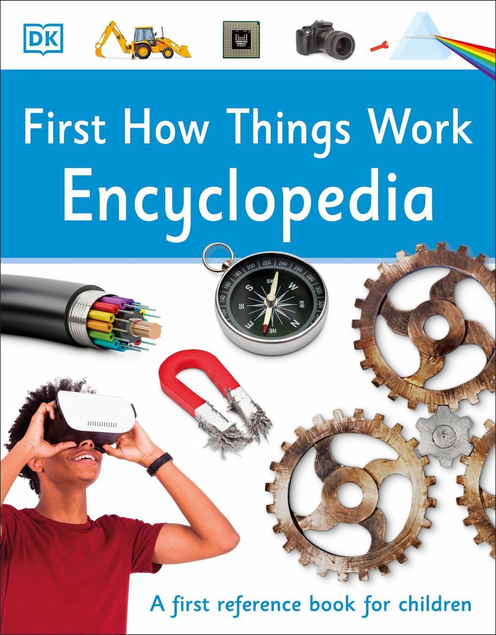First How Things Work Encyclopedia by DK - ISBN: 9780241188798
