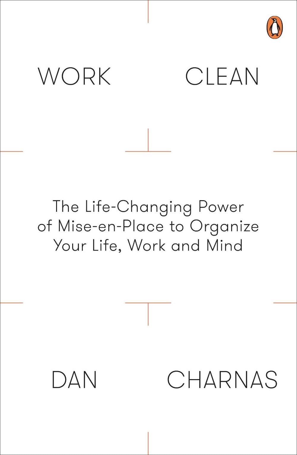 Work Clean by Dan Charnas - ISBN: 9780241200339