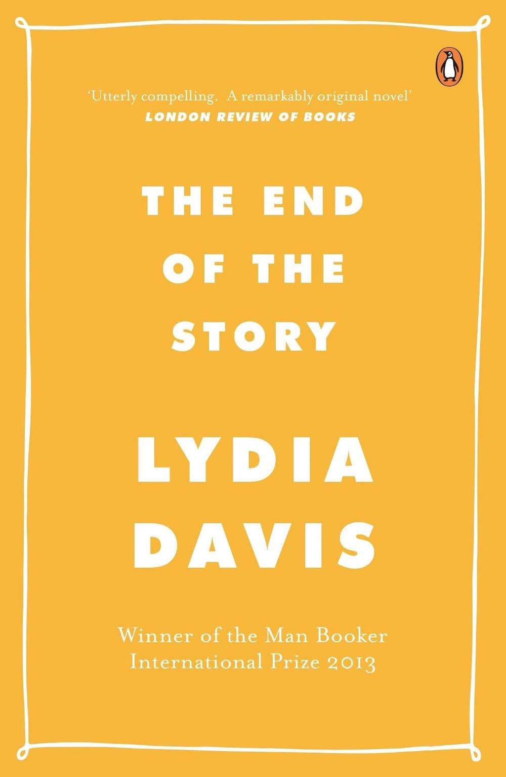 The End of the Story by Lydia Davis - ISBN: 9780241205457