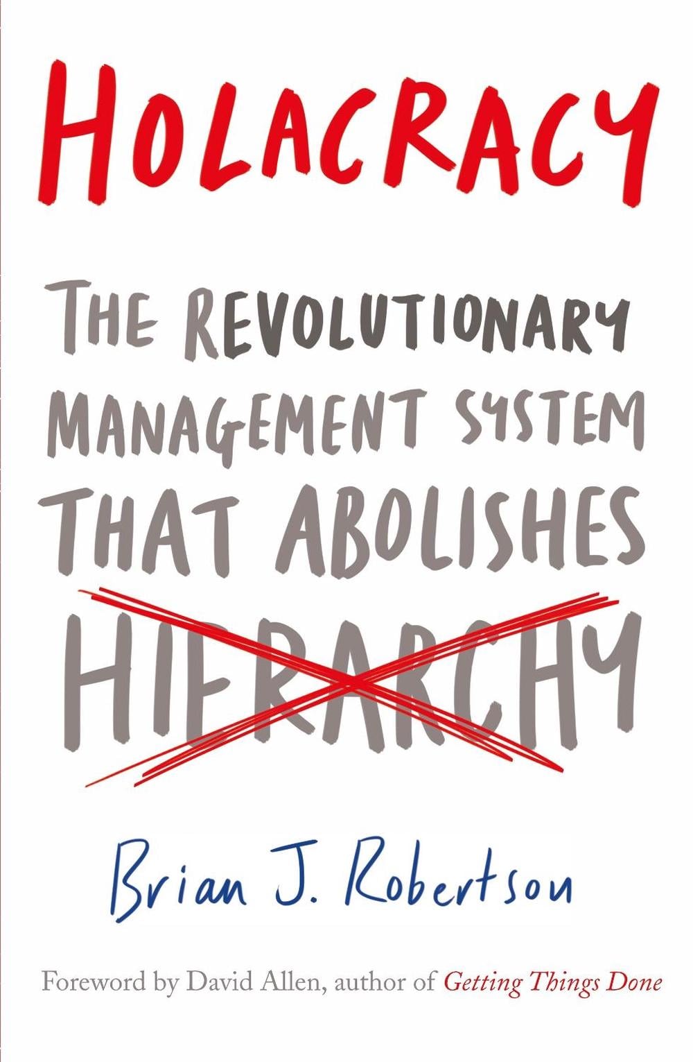 Holacracy by Brian J. Robertson - ISBN: 9780241205860